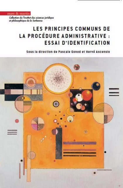 Les principes communs de la procédure administrative : essai d'identification - Pascale Gonod, Hervé Ascencio - MARE MARTIN