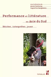 Performance et littérature en Asie du Sud