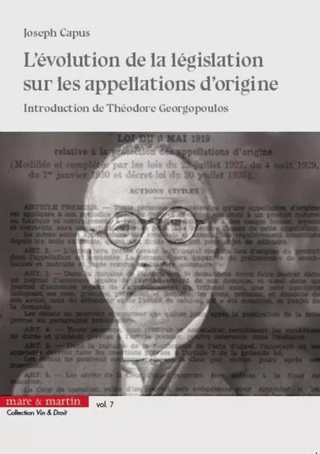 L'évolution de la législation sur les appellations d'origine - Vol. 7 - Joseph capus - MARE MARTIN