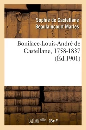 Boniface-Louis-André de Castellane, 1758-1837