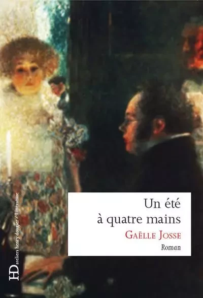 Un été à quatre mains - Gaëlle Josse - Ateliers Henry Dougier