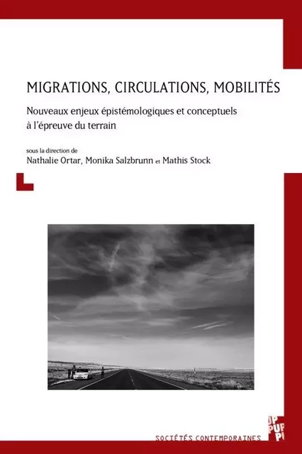 Migrations, circulations, mobilités - Nathalie Ortar, Monika Salzbrunn, Mathis Stock - PU PROVENCE