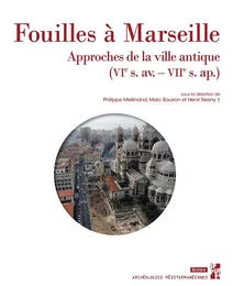 Fouilles à Marseille