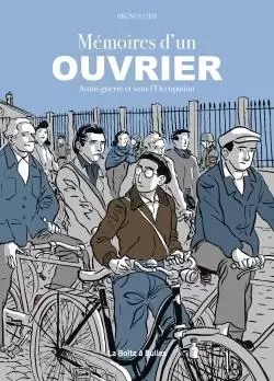 Mémoires d'un ouvrier - Bruno LOTH - BOITE A BULLES