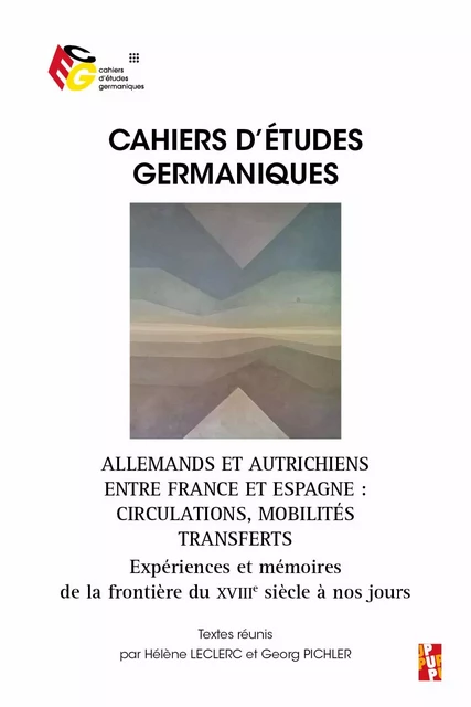 Allemands et Autrichiens entre France et Espagne : circulations, mobilités, transferts -  - PU PROVENCE