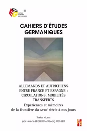 Allemands et Autrichiens entre France et Espagne : circulations, mobilités, transferts