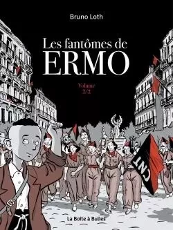 Les fantômes de Ermo Vol 2/2 - Bruno LOTH - BOITE A BULLES