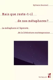 Mais que reste-t-il de nos métaphores ?