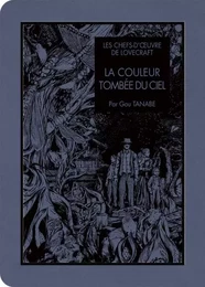 Les chefs d'oeuvres de Lovecraft - La Couleur tombée du ciel