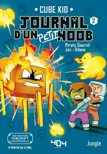 Journal d'un petit Noob - Tome 2 Balade dans le Nether -  Cube Kid, Laura Rivière,  Jungle - edi8