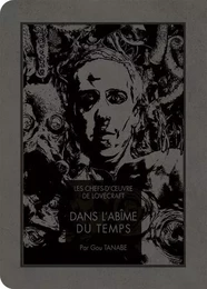 Les chefs-d'oeuvre de Lovecraft - Dans l'Abîme du temps