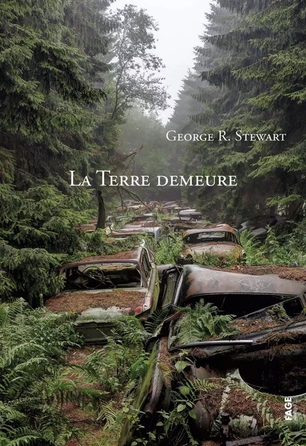 La terre demeure - George Rippey Stewart - FAGE