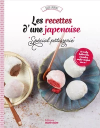 Les recettes d'une japonaise "spécial pâtisserie"