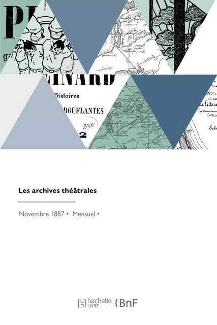 Les archives théâtrales - Paul Meyan - HACHETTE BNF