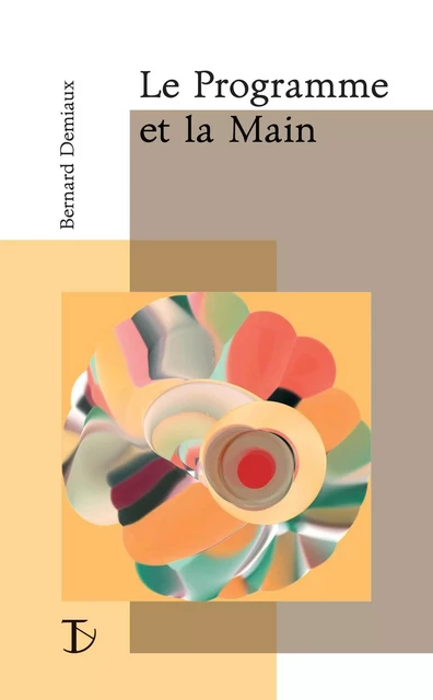 Le programme et la main -  - SEXTANT