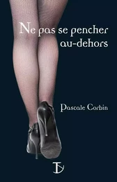 Ne pas se pencher au-dehors