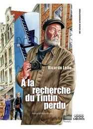 A LA RECHERCHE DU TINTIN PERDU