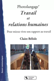 Photolangage® Travail et relations humaines