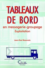 Tableaux de bord en Messagerie Groupage. Exploitation