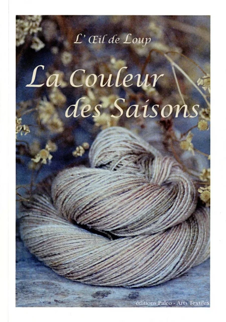 LA COULEUR DES SAISONS - Nathalie DESGRUGILLERS - PALEO