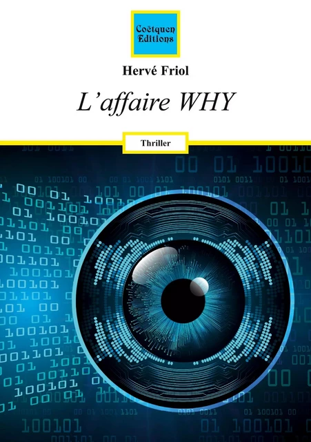 L'affaire WHY - Hervé Friol - COETQUEN