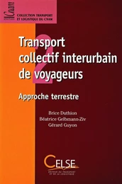 Transport collectif interurbain de voyageurs Approche terrestre