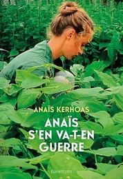 Anaïs s'en va-t'en guerre