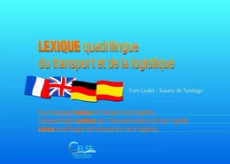 Lexique quadrilingue du transport et de la logistique