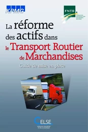 La réforme des actifs dans le transport routier de marchandises