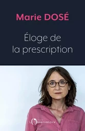 Éloge de la prescription