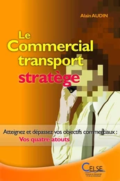 Le commercial transport stratège