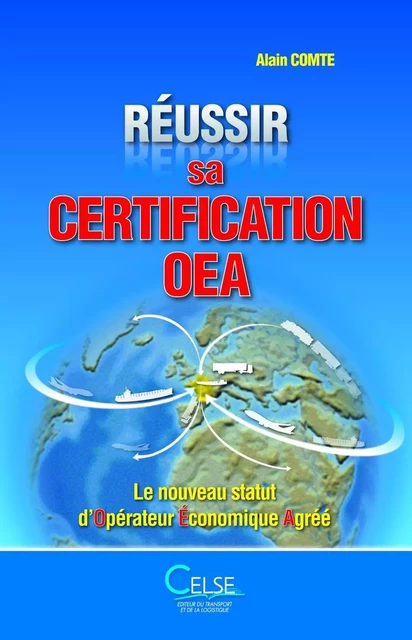 Reussir sa certification OEA - Alain Comte - CELSE