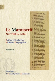 Le manuscrit NAF 1104 de la BNF, édition et traduction.