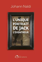 L'unique portrait de Jack l'Éventreur