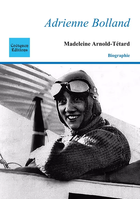 Adrienne Bolland - Madeleine Arnold-Tetard - COETQUEN