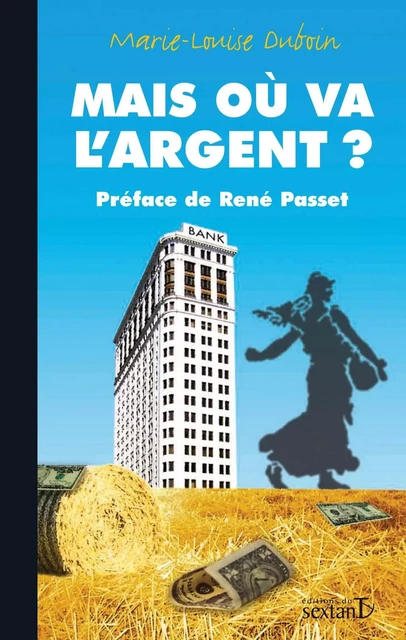 Mais où va l'argent ? -  - SEXTANT