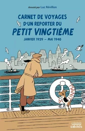 Carnet de voyages d'un reporter du Petit Vingtième