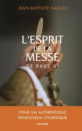 L'esprit de la messe de Paul VI