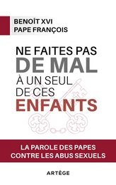 Ne faites pas de mal à un seul de ces enfants