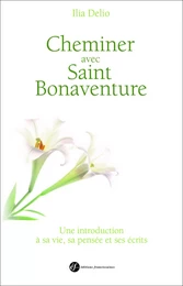 Cheminer avec saint Bonaventure