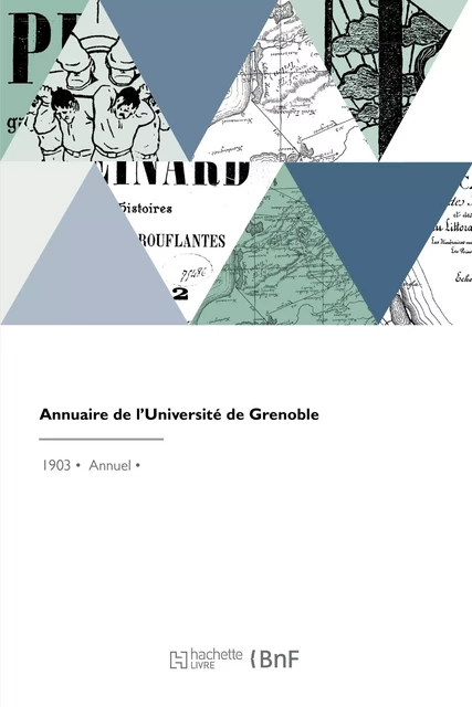 Annuaire de l'Université de Grenoble -  Université de Grenoble - HACHETTE BNF