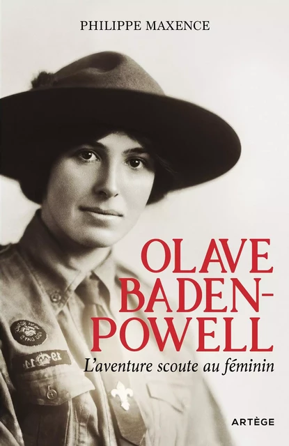 Olave Baden-Powell - Philippe MAXENCE - ARTEGE