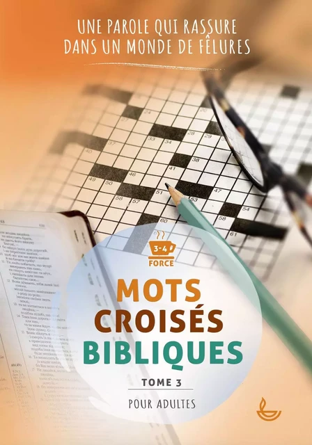 Mots croisés bibliques - tome 3 -  Collectif - LECTURE BIBLE F