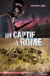 1 Un captif à Rome (nvelle éd.)