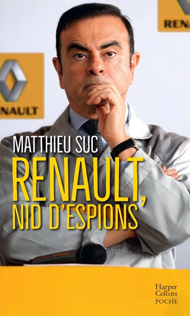 Renault, nid d'espions - Matthieu Suc - HARPERCOLLINS