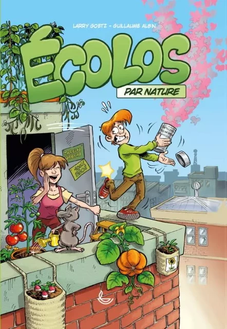 Ecolos par nature - Larry Goetz - LECTURE BIBLE F