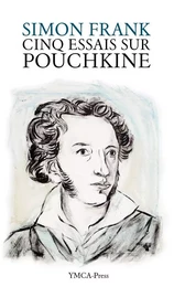 Cinq essais sur Pouchkine