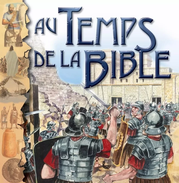 Au temps de la Bible - Anne Adams - LECTURE BIBLE F