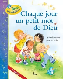 Chaque JOUR UN PETIT MOT DE DIEU 2e édition