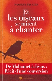 Et les oiseaux se mirent à chanter